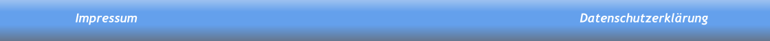 Impressum                                              Datenschutzerklärung